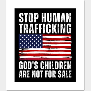 Stop Human Trafficking, God's Children Are Not For Sale US American Flag Posters and Art